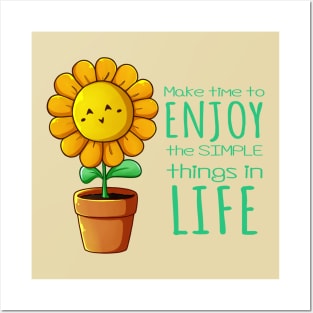 Sunflower - Enjoy Simple things in Life Posters and Art